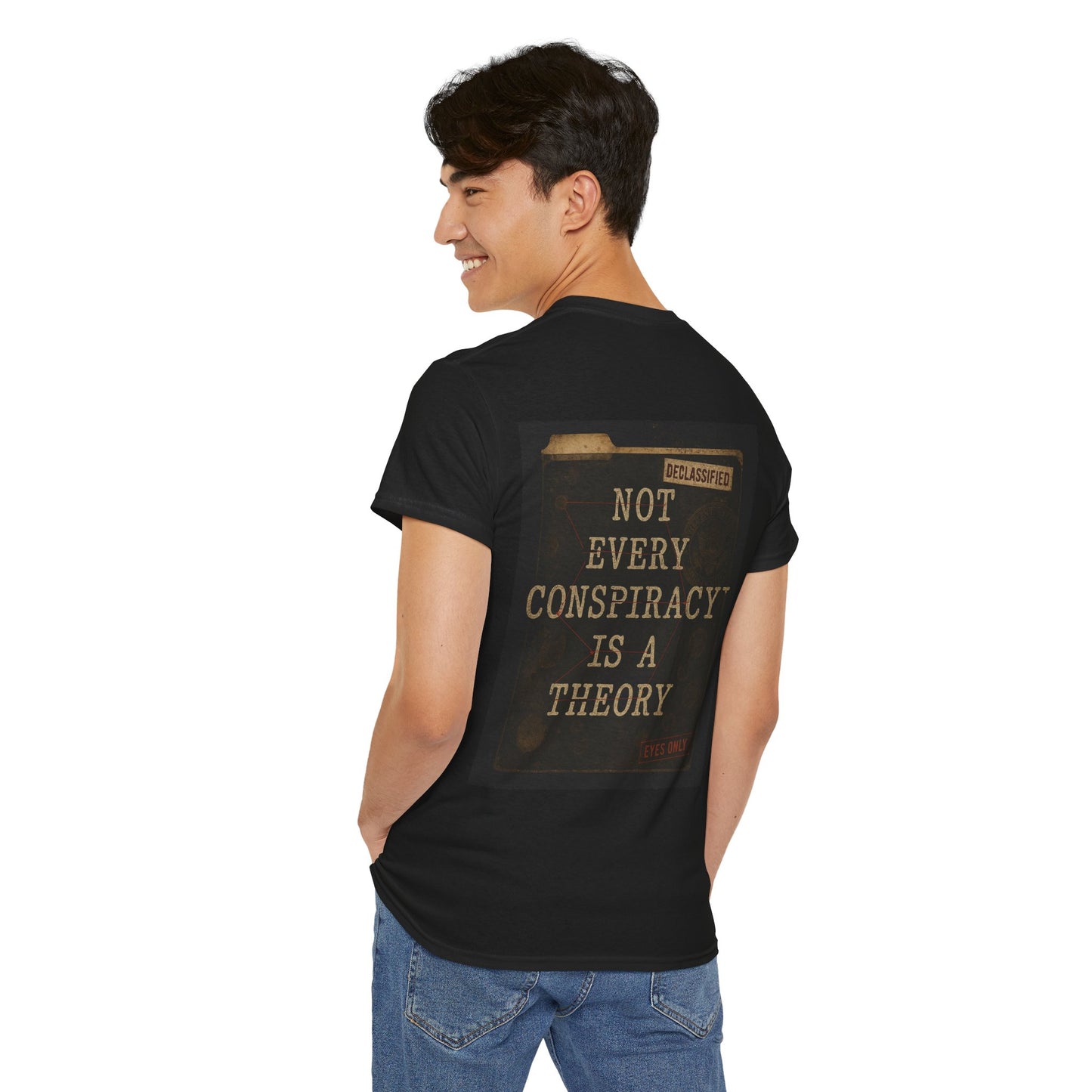 Unisex Tee - Not Every Conspiracy is a Theory