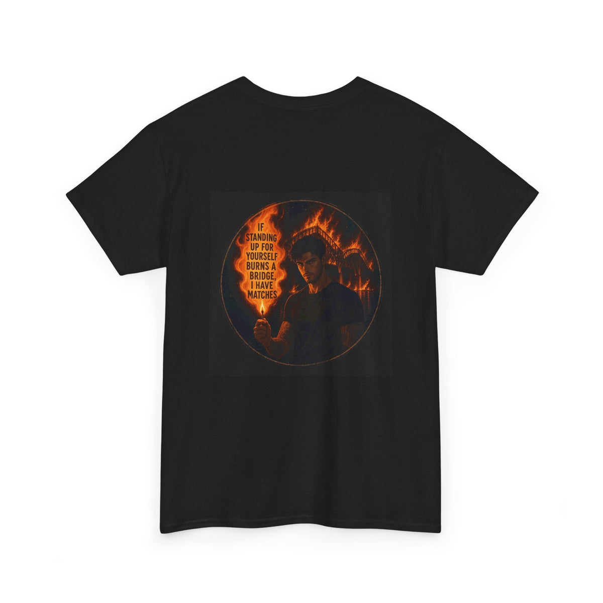 Burn Bridges Tee